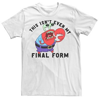 Men's SpongeBob SquarePants Mr. Krabs Isn't Even My Final Form Tee