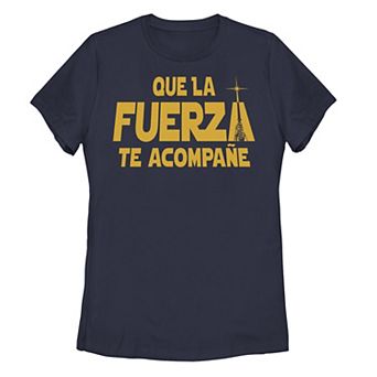 Juniors'Star Wars May The 'FUERZA' Force Be With You Tee