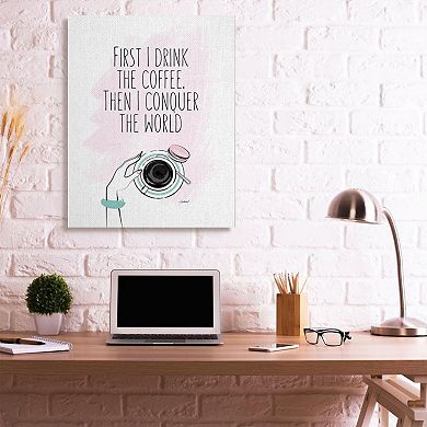 Stupell Home Decor Coffee First then Conquer Canvas Wall Art