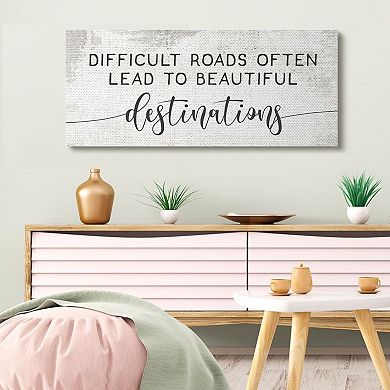 Stupell Home Decor Distressed Difficult Roads to Beautiful Destinations Canvas Wall Art