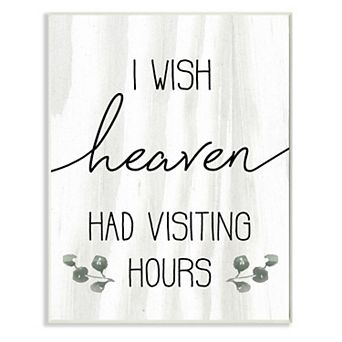 Stupell Home Decor Wish Heaven Had Visiting Hours Plaque Wall Art