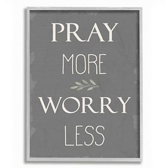 Stupell Home Decor Pray More Worry Less Framed Wall Art