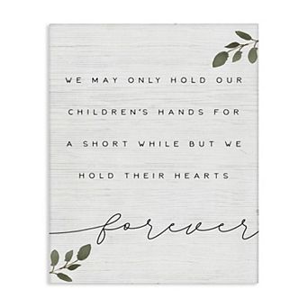 Stupell Home Decor We Hold Our Childrens Hearts and Hands Canvas Wall Art