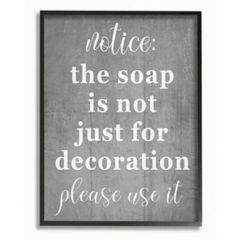 Stupell Home Decor Soap is Not for Decoration Framed Wall Art