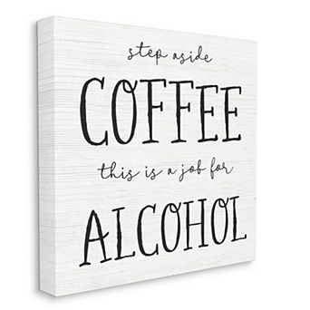 Stupell Home Decor This a Job for Alcohol Canvas Wall Art