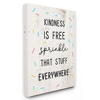 Stupell Home Decor Sprinkle Kindness Everywhere Canvas Wall Art