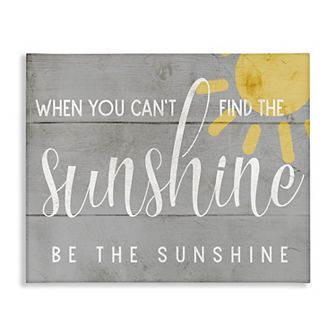 Stupell Home Decor Be the Sunshine Canvas Wall Art