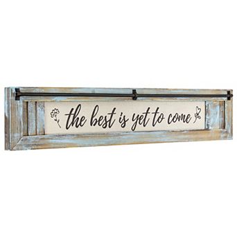 American Art Décor The Best is to Come Wall Decor Sign
