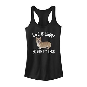 Juniors' "Life Is Short So Are My Legs" Corgi Dog Graphic Tank