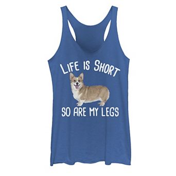 Juniors' "Life Is Short So Are My Legs" Corgi Dog Graphic Tank Top