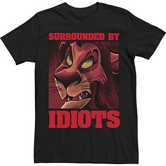 Big & Tall Disney The Lion King Scar Surrounded By Idiots Poster Tee