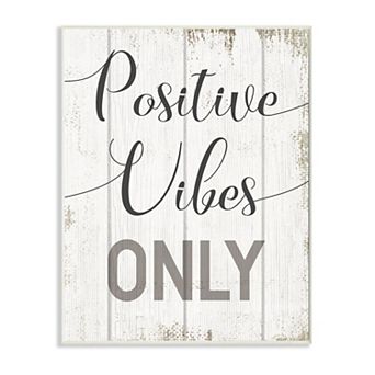 Stupell Home Decor Positive Vibes Only Plaque Wall Art
