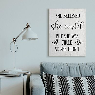 Stupell Home Decor She Believed She Could Canvas Wall Art