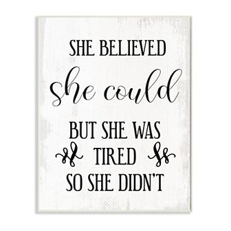 Stupell Home Decor She Believed She Could Plaque Wall Art
