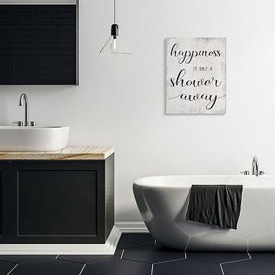 Stupell Home Decor Happiness Is A Shower Away Canvas Wall Art