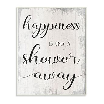 Stupell Home Decor Happiness is a Shower Away Rustic Bathroom Sign
