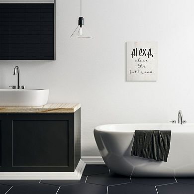 Stupell Home Decor Modern Day Clean the Bathroom Sign