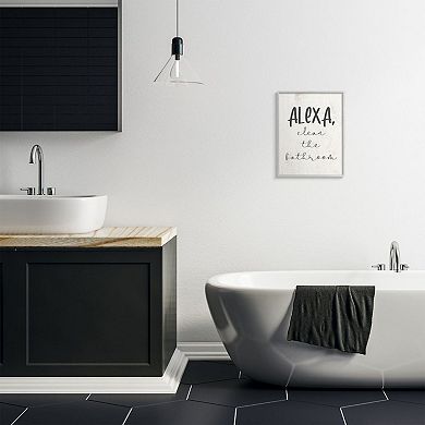 Stupell Home Decor Modern Day Clean the Bathroom Sign