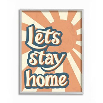Stupell Home Decor Let's Stay Home Framed Wall Art