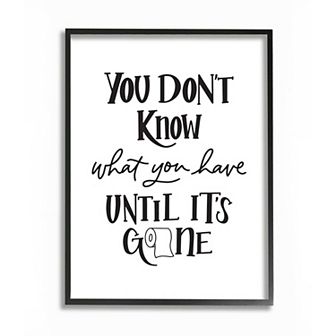 Stupell Home Decor Bathroom Inspired 'Until It's Gone' Toilet Paper Phrase Wall Art