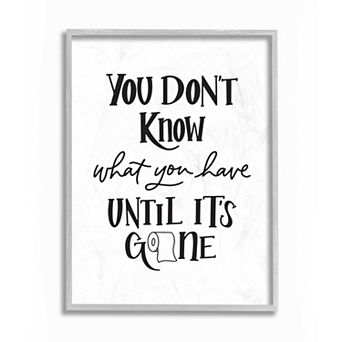 Stupell Home Decor Bathroom Inspired 'Until It's Gone' Toilet Paper Phrase Wall Art