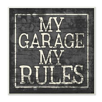 Stupell Home Decor My Garage My Rules Plaque Wall Art