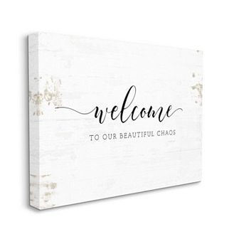Stupell Home Decor Welcome to Our Beautiful Chaos Fun Family Phrase Canvas Print Wall Art