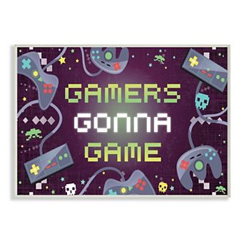 Stupell Home Decor Gamers Gonna Game Fun Kid's Video Game Phrase Plaque Wall Art
