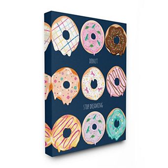 Stupell Home Decor Donut Stop Dreaming Motivational Dessert Pun Canvas Wall Art