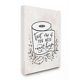 Stupell Home Decor Text Me if You Need Toilet Paper Bathroom Canvas Wall Art
