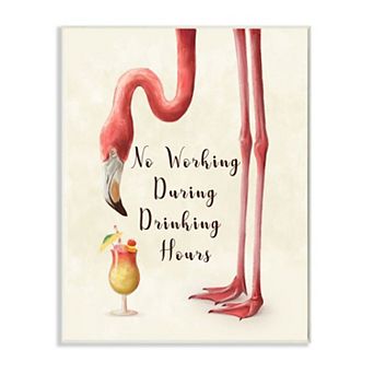 Stupell Home Decor No Working During Drinking Hours Flamingo Wall Art