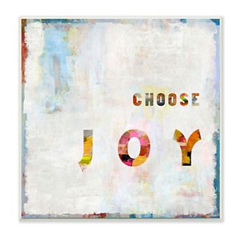 Stupell Home Decor Choose Joy Phrase with Colorful Brush Strokes Plaque Wall Art