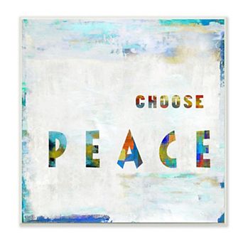 Stupell Home Decor Choose Peace Text with Colorful Brush Strokes Plaque Wall Art