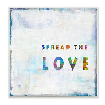 Stupell Home Decor Spread the Love Colorful Motivational Quote Plaque Wall Art