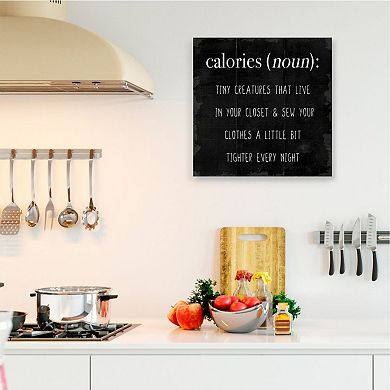 Stupell Home Decor Calories are Tiny Creatures Canvas Wall Art