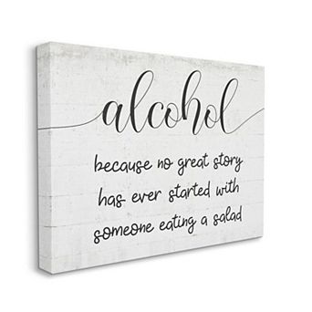 Stupell Home Decor Alcohol Because No Great Story Has Salad Canvas Wall Art