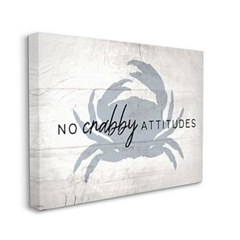 Stupell Home Decor No Crabby Attitudes Canvas Wall Art