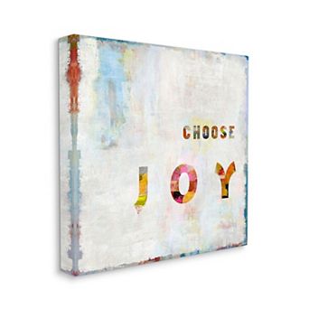 Stupell Home Decor Choose Joy Phrase with Colorful Brush Strokes Canvas Wall Art