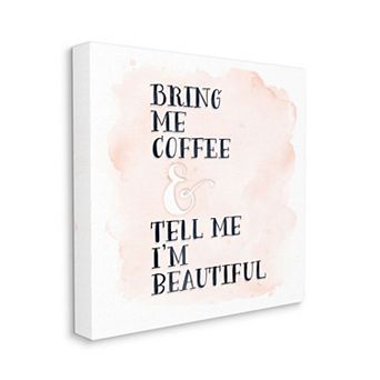Stupell Home Decor Bring Me Coffee Phrase Romantic Couple Quote Canvas Wall Art