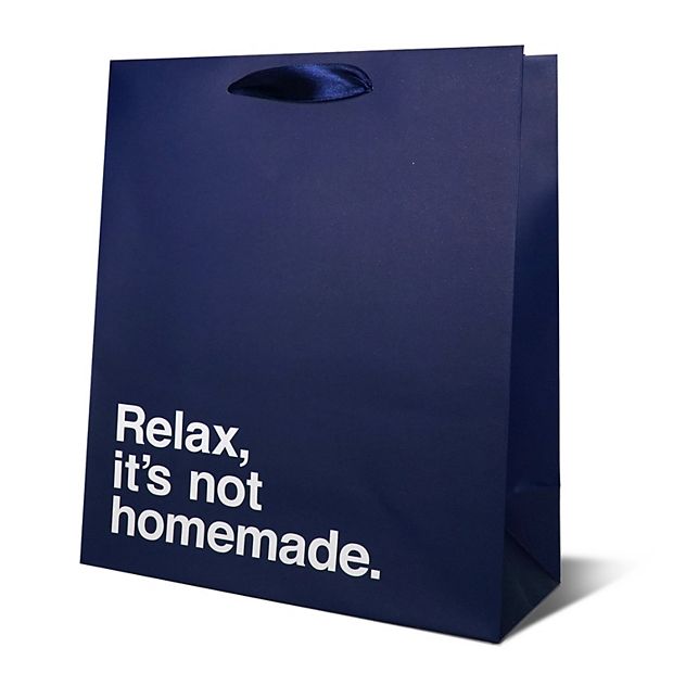 30 Watt Relax, It's Not Homemade Gift Bag