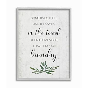 Stupell Home Decor Don't Throw In the Towel Phrase Laundry Reference Framed Wall Art