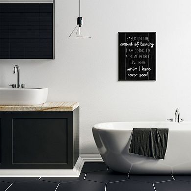 Stupell Home Decor More Laundry Than People Household Chore Sign Framed Wall Art