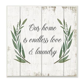 Stupell Home Decor Our Home Is Endless Love and Laundry Phrase Wood Wall Art