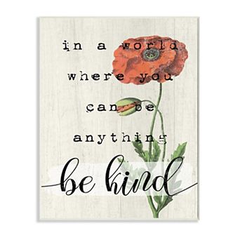 Stupell Home Decor Be Kind Poppy Plaque Wall Art