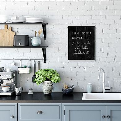 Stupell Home Decor I May Need Help Plaque Wall Art