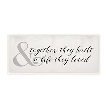 Stupell Home Decor Built A Life They Loved Rustic Romance with Ampersand Plaque Wall Art