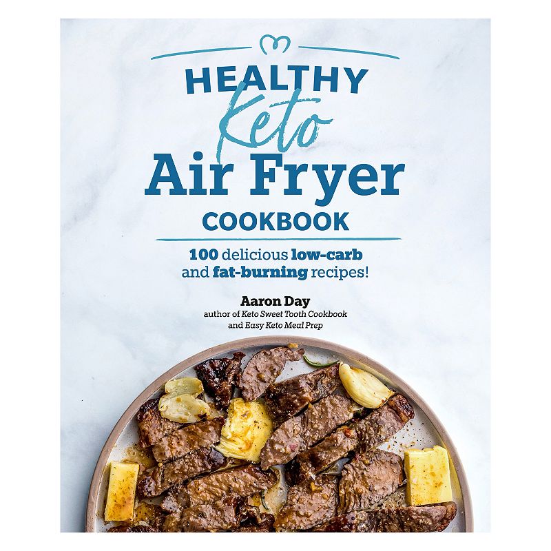 ISBN 9781615649792 product image for Healthy Keto Air Fryer Cookbook, Multicolor | upcitemdb.com