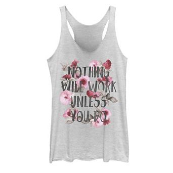 Juniors' Nothing Will Work Unless You Do Graphic Tank Top