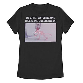 Juniors' The Pink Panther Me After Watching A True Crime Documentary Tee