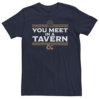 Men's Dungeons & Dragons You Meet In A Tavern Text Tee